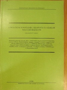 A biológiai sokféleség állapota és védelme Magyarországon [antikvár]