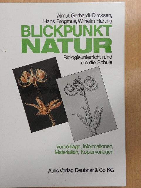 Almut Gerhardt-Dircksen - Blickpunkt Natur [antikvár]