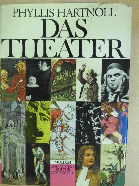 Phyllis Hartnoll - Das Theater [antikvár]