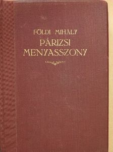 Földi Mihály - Párizsi menyasszony [antikvár]