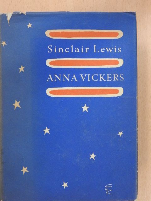 Sinclair Lewis - Anna Vickers [antikvár]