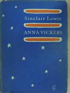 Sinclair Lewis - Anna Vickers [antikvár]