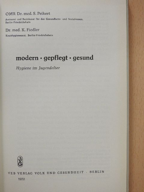 Dr. med. K. Fiedler - modern - gepflegt - gesund [antikvár]