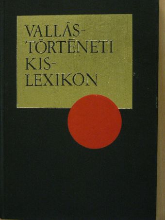 Gecse Gusztáv - Vallástörténeti kislexikon [antikvár]