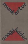 Munk Artúr - A nagy káder [antikvár]