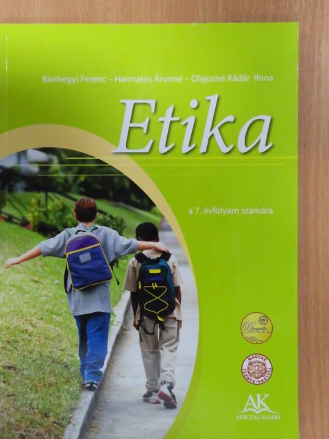 Bánhegyi Ferenc - Etika a 7. évfolyam számára [antikvár]