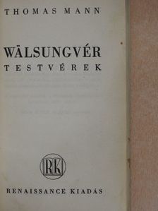 Thomas Mann - Wälsungvér testvérek [antikvár]