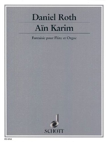 Roth - AIN KARIM FANTAISIE - FOR FLUTE AND ORGAN
