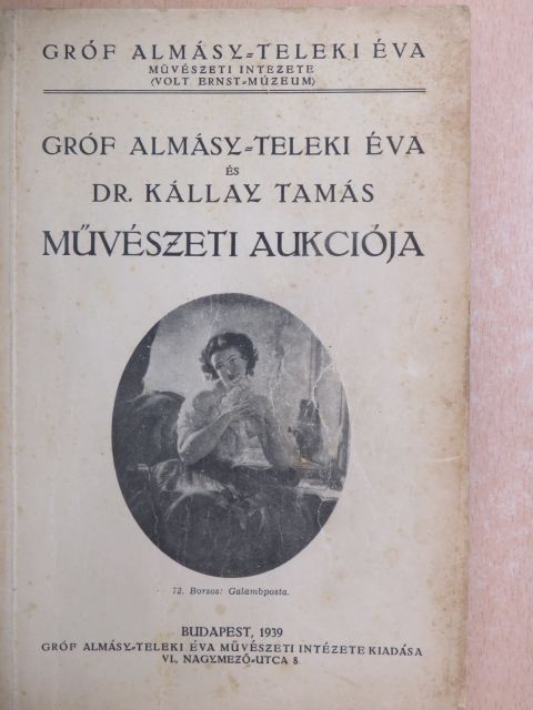 Gróf Almásy-Teleki Éva és Dr. Kállay Tamás művészeti aukciója [antikvár]