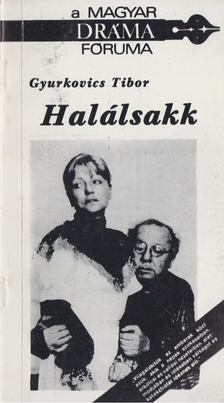 Gyurkovics Tibor - Halálsakk [antikvár]