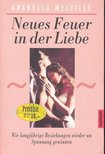 MELVILLE, ARABELLA - Neues Feuer in der Liebe [antikvár]