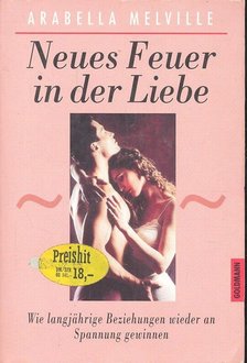MELVILLE, ARABELLA - Neues Feuer in der Liebe [antikvár]