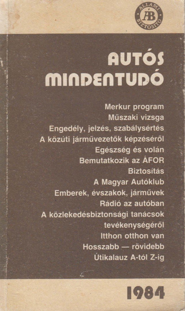 Moldován Tamás - Autós mindentudó 1984 [antikvár]