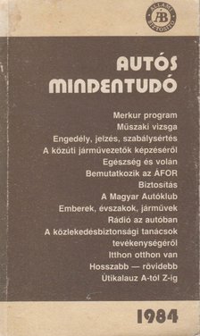 Moldován Tamás - Autós mindentudó 1984 [antikvár]