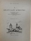 Gosztonyi Gyula - A szigeti kapu környéke [antikvár]