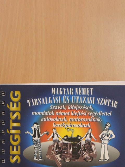 Csonka Csilla - Segítség - Magyar-német társalgási és utazási szótár [antikvár]