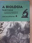 Barna Éva - A Biológia Tanítása 1978/4. [antikvár]