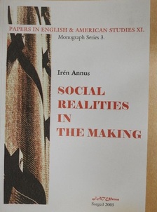 Annus Irén - Social Realities in the Making [antikvár]