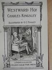 Charles Kingsley - Westward Ho! [antikvár]