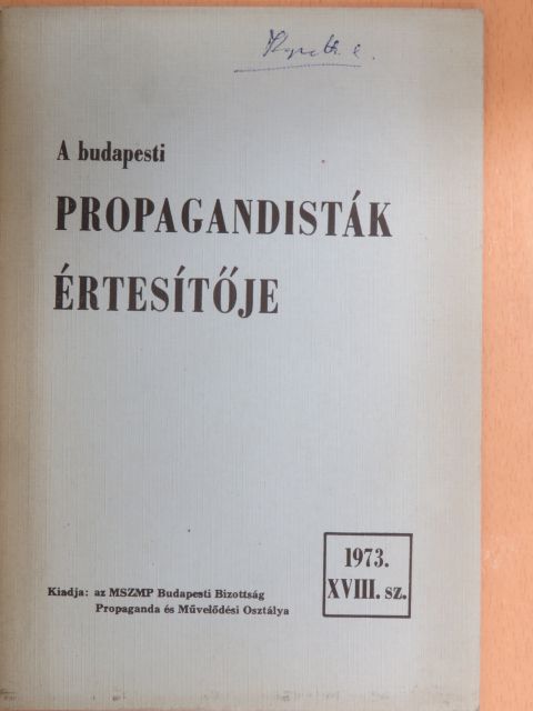 A budapesti propagandisták értesítője 1973/XVIII. [antikvár]