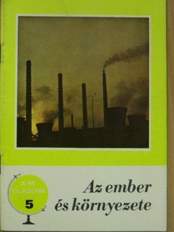 Pécsi Tibor - Az ember és környezete [antikvár]