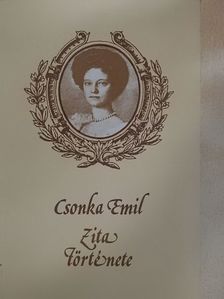 Csonka Emil - Zita története [antikvár]