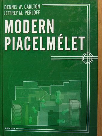 Dennis W. Carlton - Modern piacelmélet [antikvár]