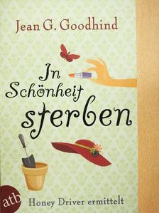 Jean G. Goodhind - In Schönheit sterben [antikvár]