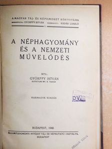 Györffy István - A néphagyomány és a nemzeti művelődés [antikvár]
