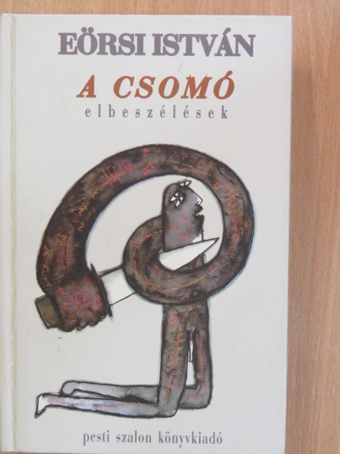 Eörsi István - A csomó [antikvár]