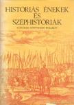 MOLNÁR SZABOLCS - Históriás énekek és széphistóriák [antikvár]