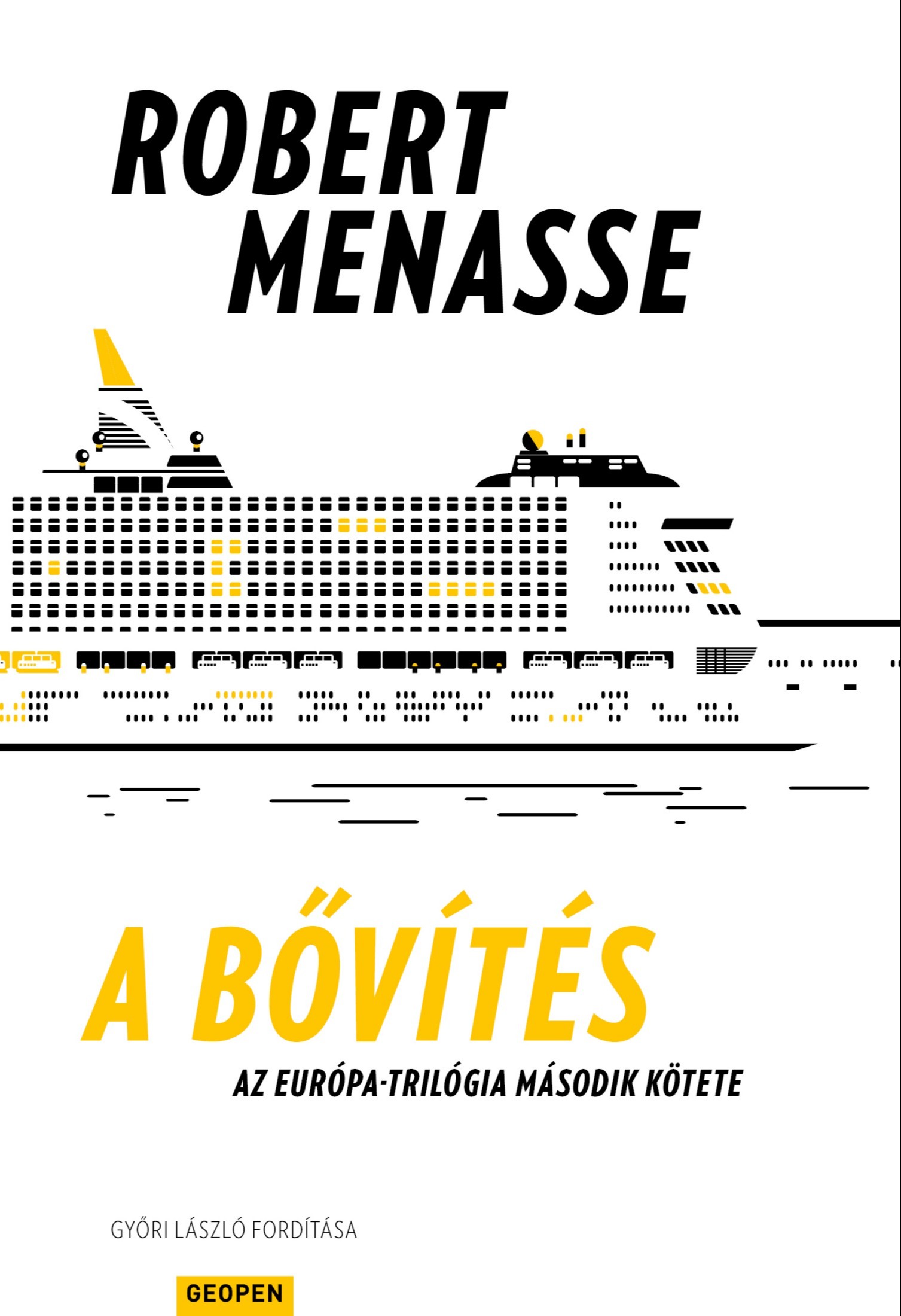 Robert Menasse - A bővítés [eKönyv: epub, mobi]
