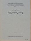 Dr. Varga András - Adatátvitel [antikvár]