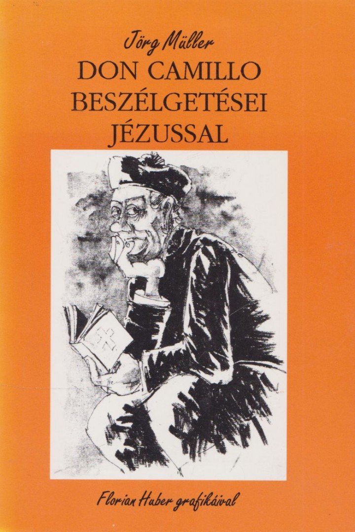 Jörg Müller - Don Camillo beszélgetései Jézussal [antikvár]