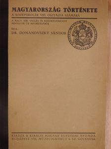 Dr. Domanovszky Sándor - Magyarország története [antikvár]