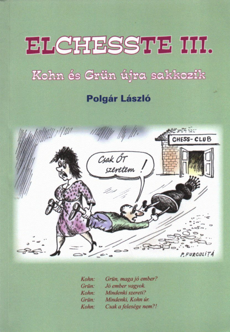 Polgár László - Elchesste III. [antikvár]