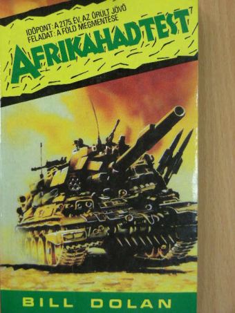 Bill Dolan - Afrikahadtest [antikvár]