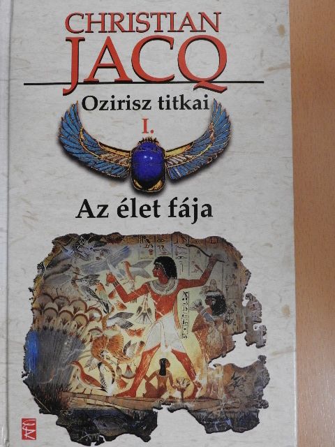 Christian Jacq - Ozirisz titkai I. [antikvár]