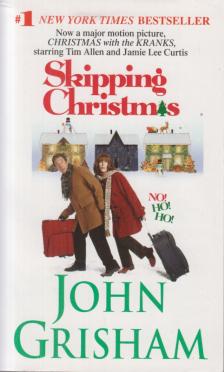 John Grisham - Skipping Christmas [antikvár]