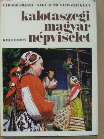 Faragó József - Kalotaszegi magyar népviselet [antikvár]