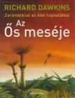 Richard Dawkins - Az Ős meséje [antikvár]