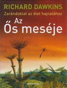 Richard Dawkins - Az Ős meséje [antikvár]