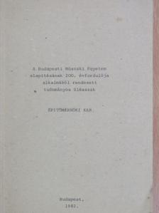 A Budapesti Műszaki Egyetem alapításának 200. évfordulója alkalmából rendezett tudományos ülésszak [antikvár]