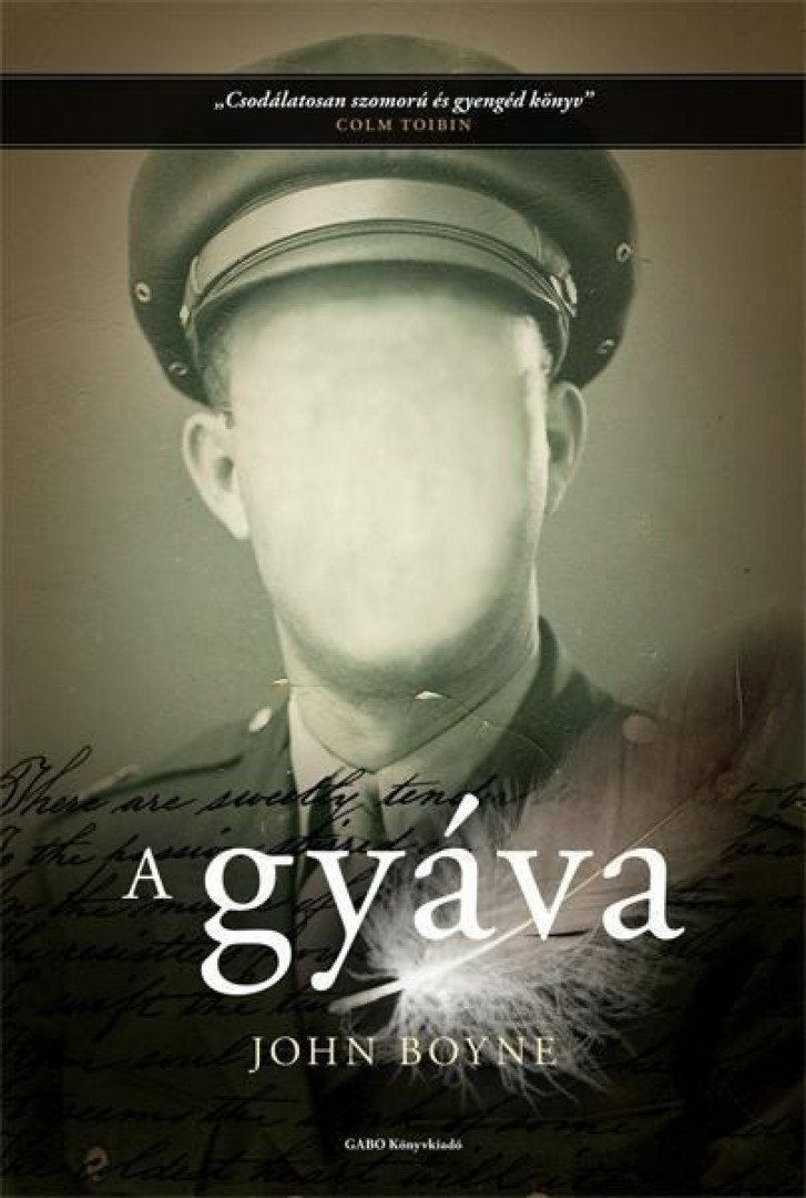 John Boyne - A gyáva [antikvár]