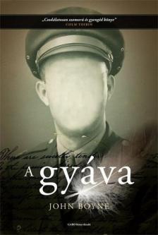 John Boyne - A gyáva [antikvár]