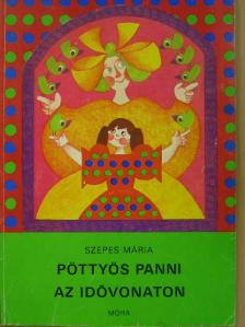 Szepes Mária - Pöttyös Panni az idővonaton [antikvár]