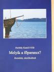 Borbély Kamill - Melyik a főparancs? [antikvár]