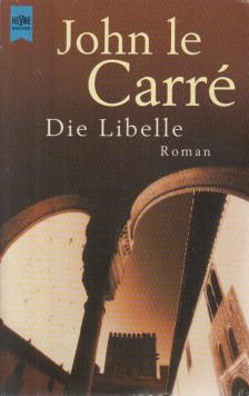 JOHN LE CARRÉ - Die Libelle [antikvár]