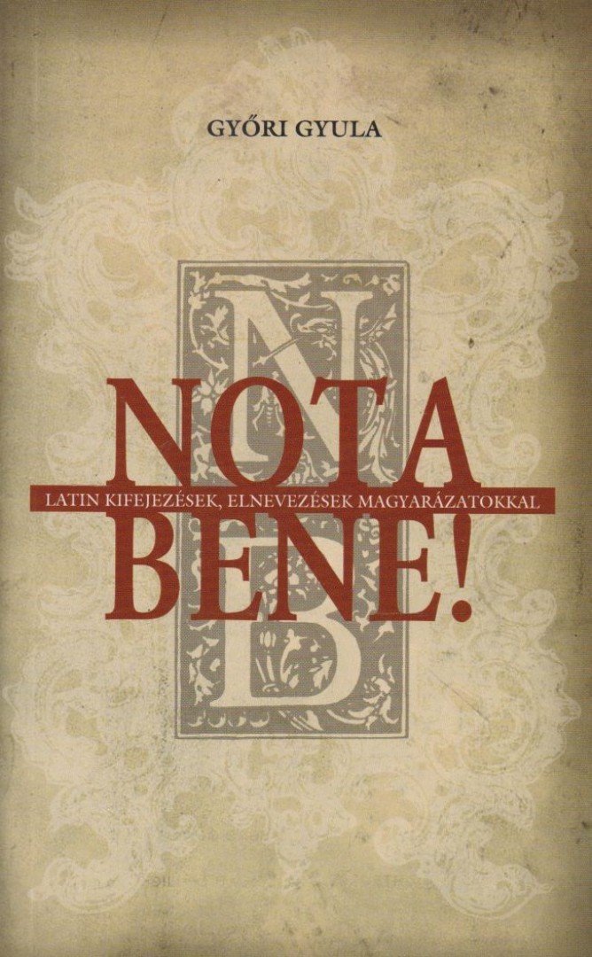 Győri Gyula - Nota bene! [antikvár]