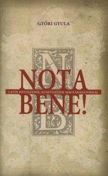 Győri Gyula - Nota bene! [antikvár]